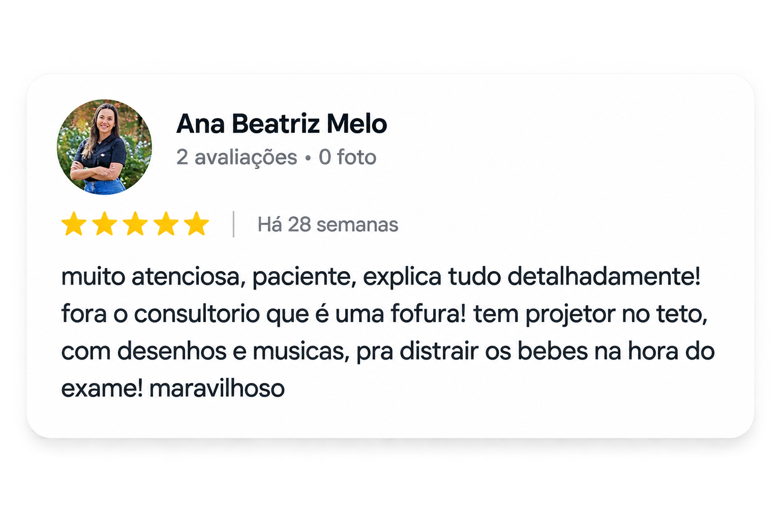Avaliação de Ana Beatriz Melo sobre o atendimento das cardiopediatras